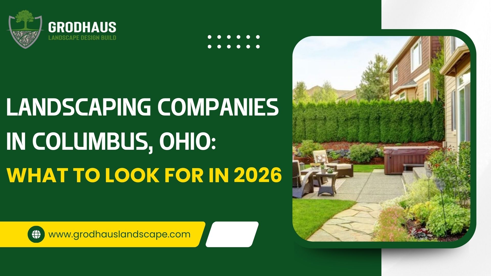 Landscaping Companies in Columbus, Ohio: What to Look for in 2026
