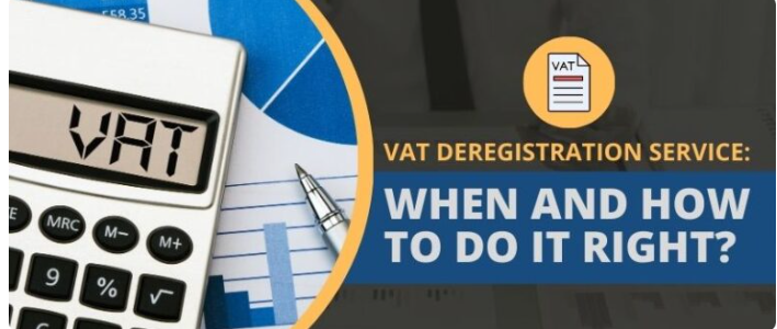 Reliable VAT Deregistration Service for Smooth Business Compliance and Closure