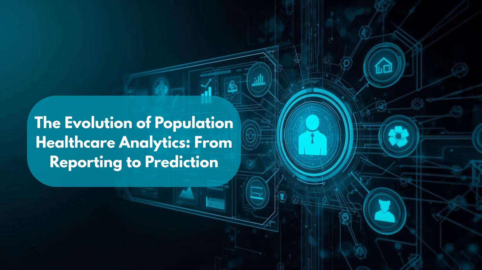 The Evolution of Population Healthcare Analytics: From Reporting to Prediction