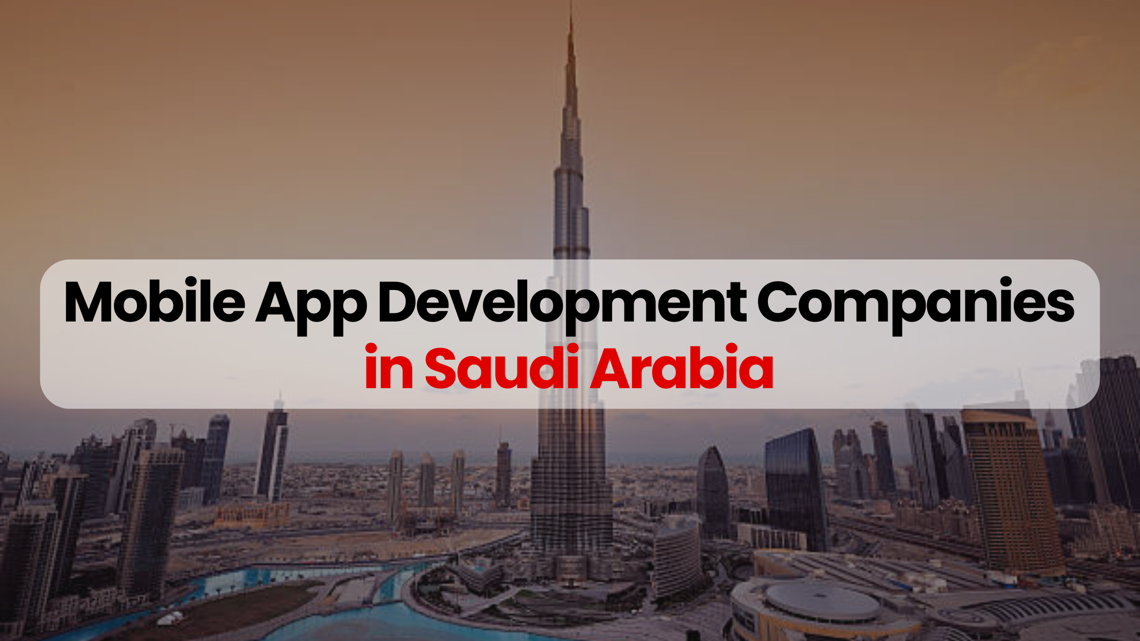 Best iOS App Development Companies in Saudi Arabia You Should Know (2026)