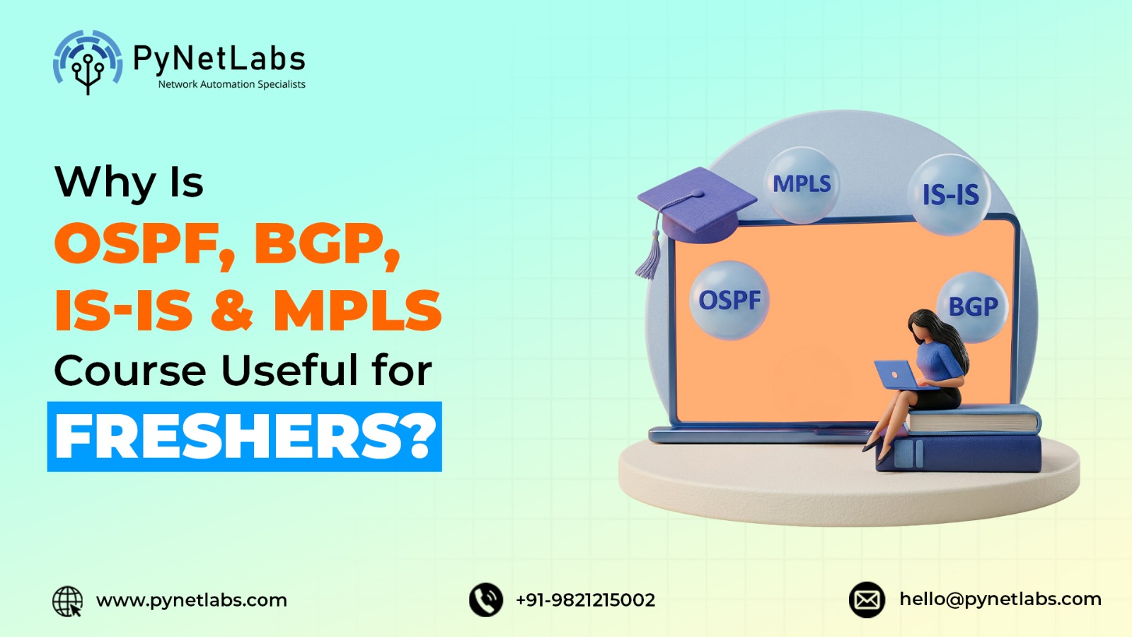 Why Is OSPF, BGP, IS-IS and MPLS Course Useful for Freshers?