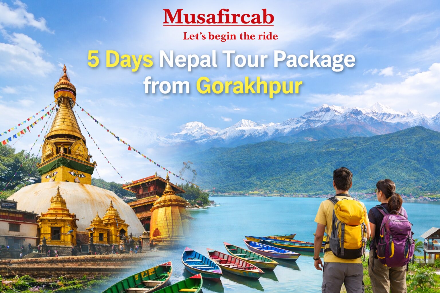 5 Days Nepal Tour Package from Gorakhpur – A Perfect Himalayan Escape