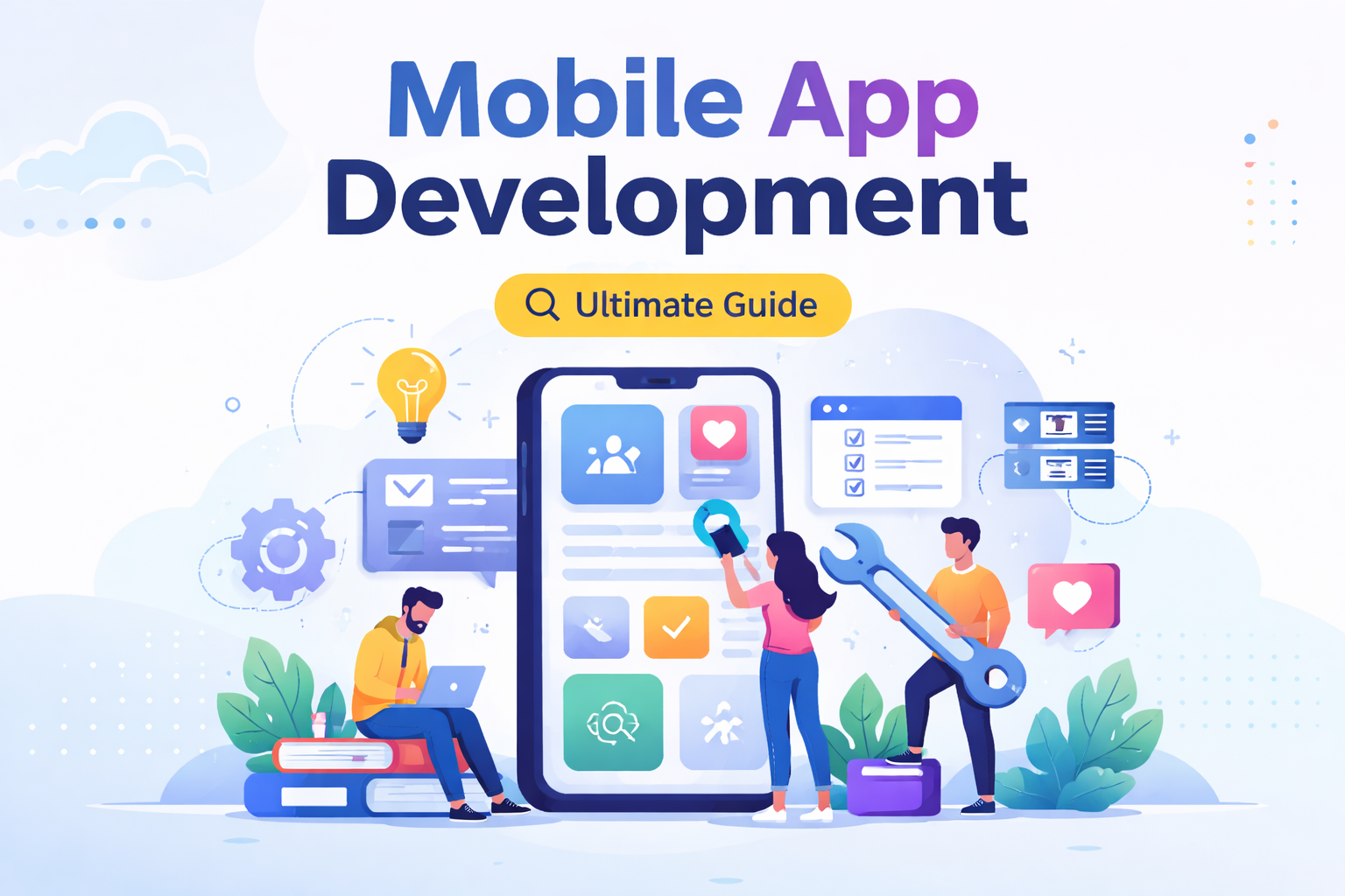 Mobile Application Development Best Practices for High Performance and Seamless User Experience