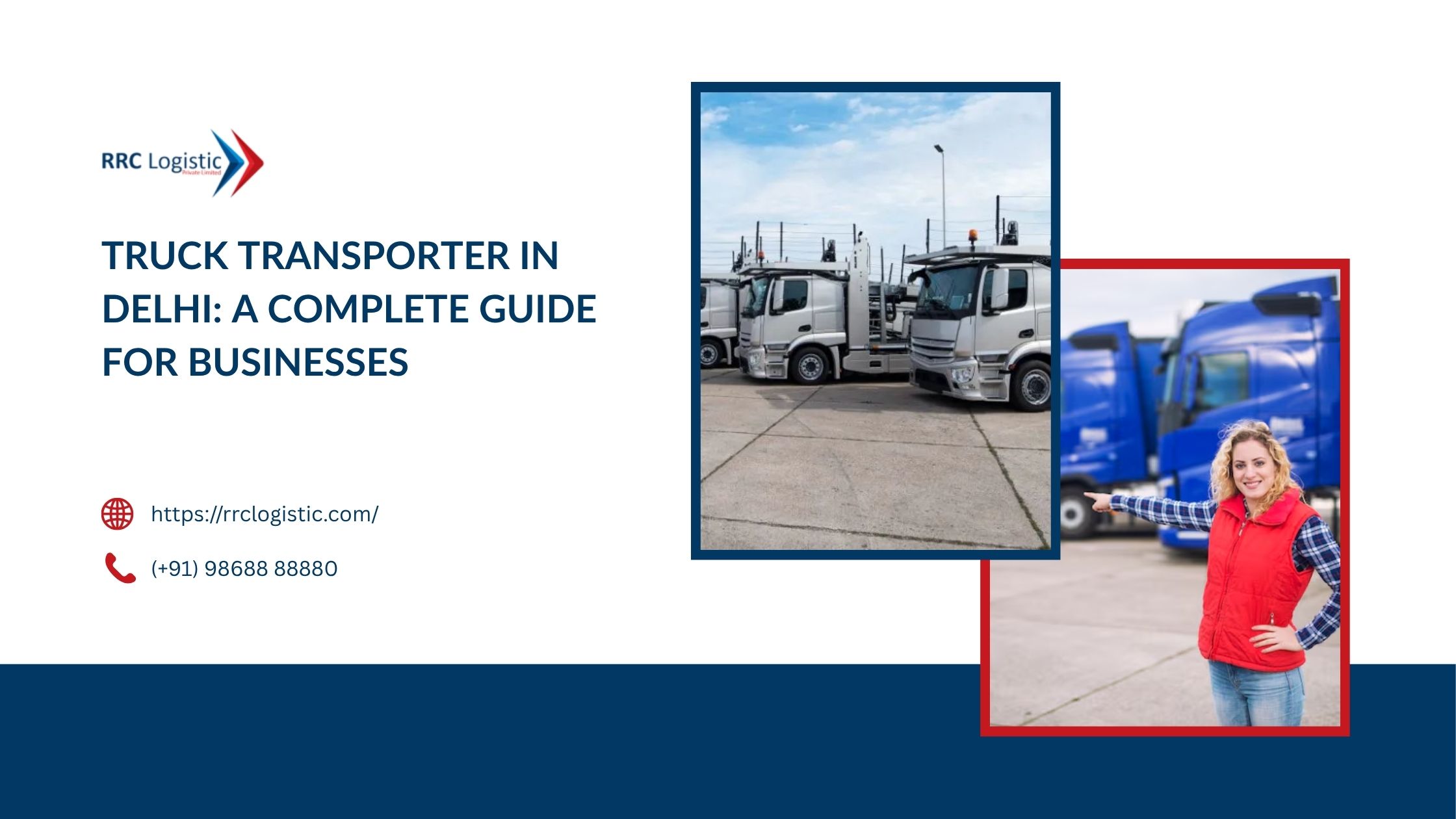 Truck Transporter in Delhi: A Complete Guide for Businesses