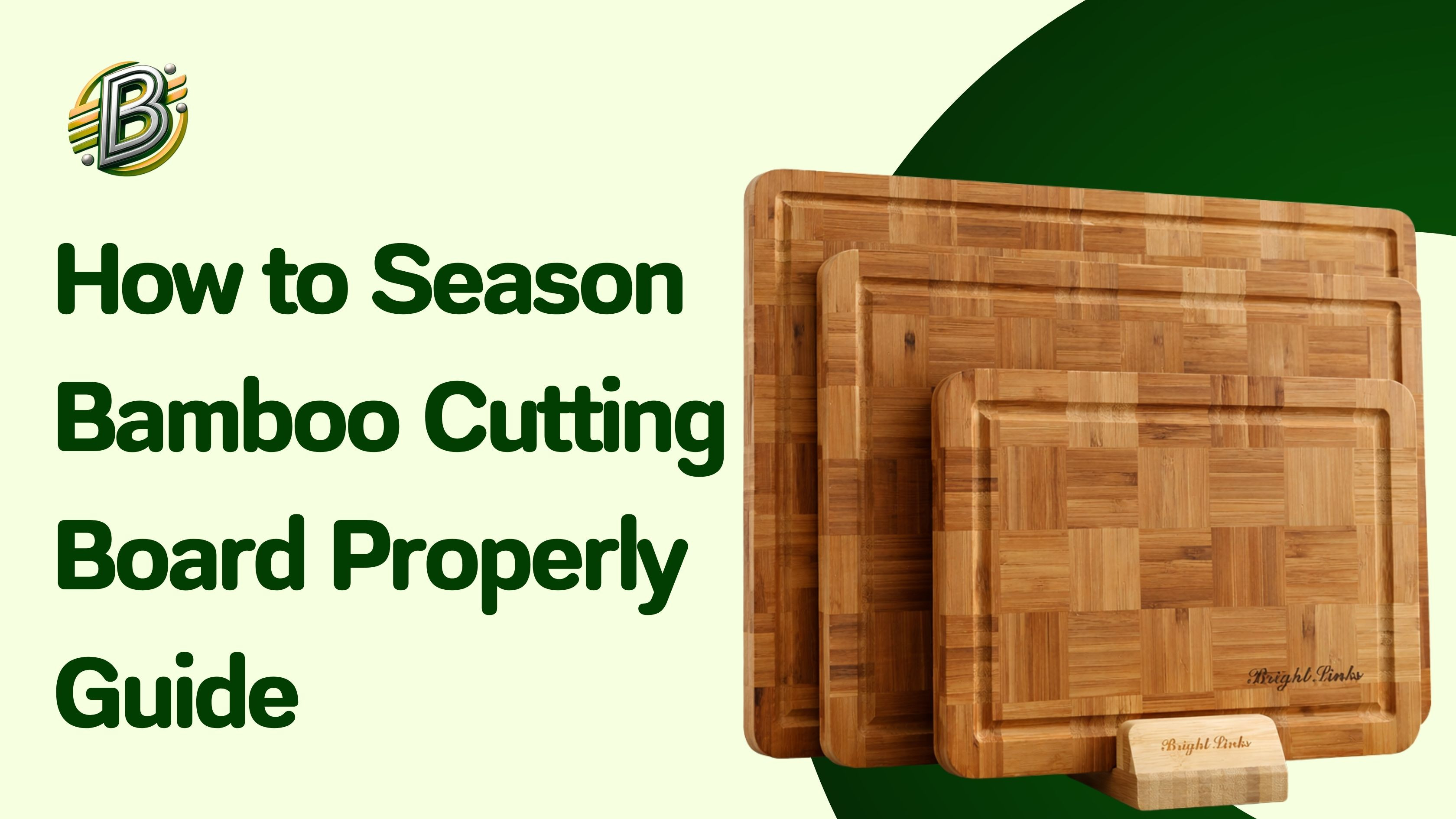 How to Season a Bamboo Cutting Board?