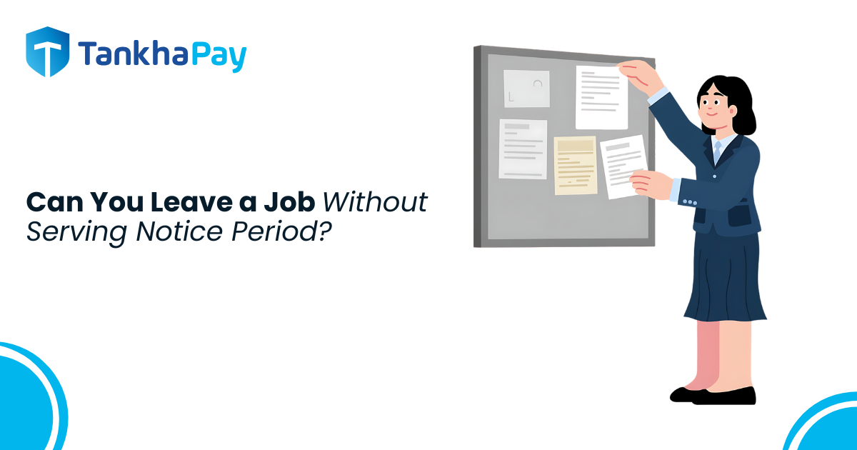 Can You Leave a Job Without Serving Notice Period?