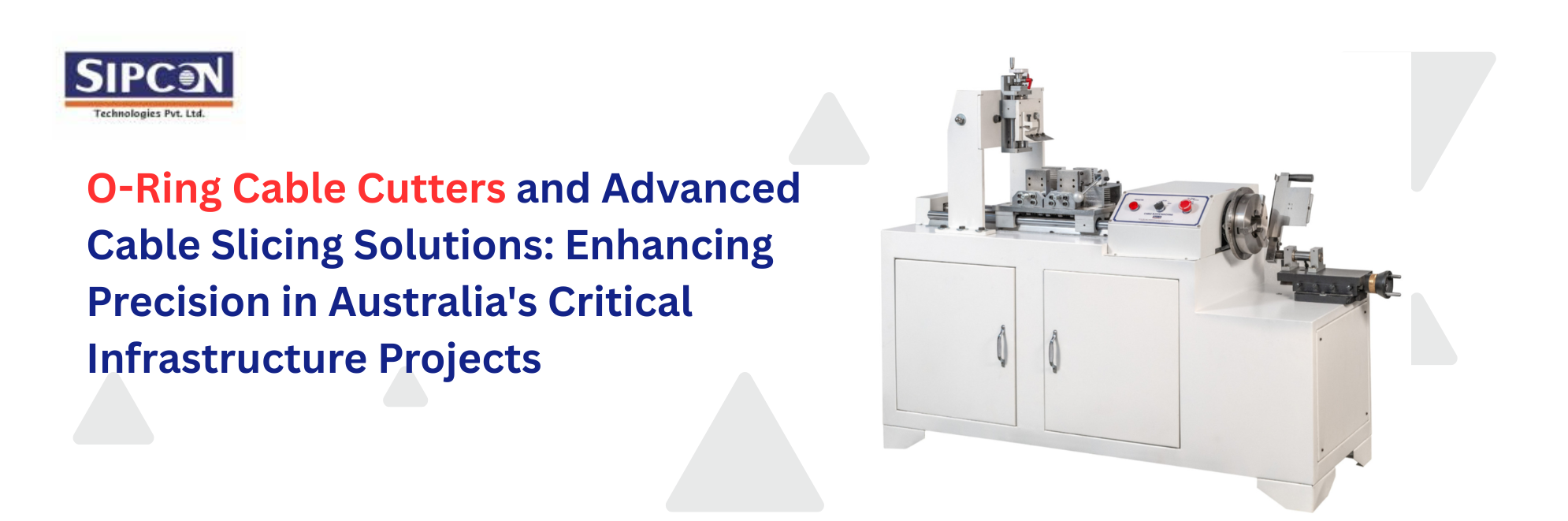 O-Ring Cable Cutters and Advanced Cable Slicing Solutions: Enhancing Precision in Australia's Critical Infrastructure Projects
