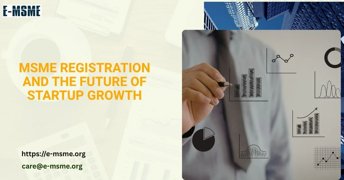 MSME Registration and the Future of Startup Growth
