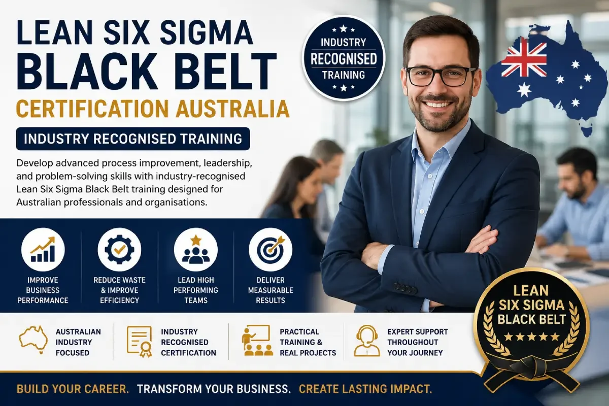 Lean Six Sigma Black Belt Certification Australia | Industry Recognised Training