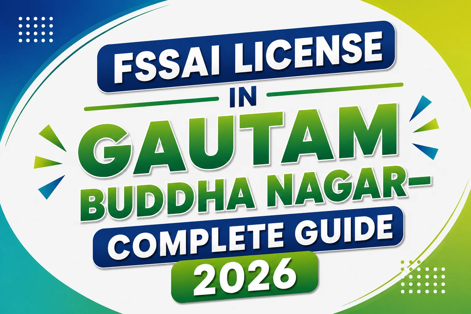 FSSAI License in Gautam Buddha Nagar– Complete Guide 2026