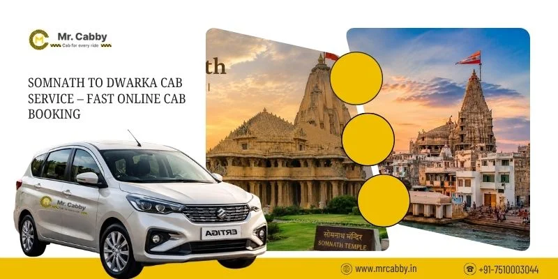 Somnath to Dwarka Cab Service – Fast Online Cab Booking