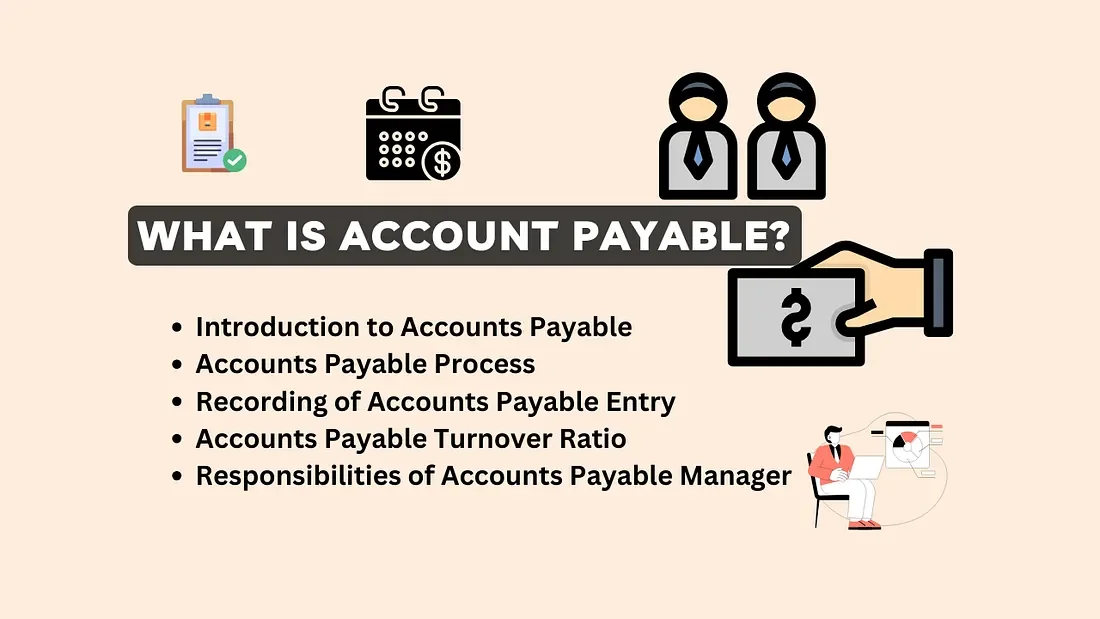 What is Accounts Payable