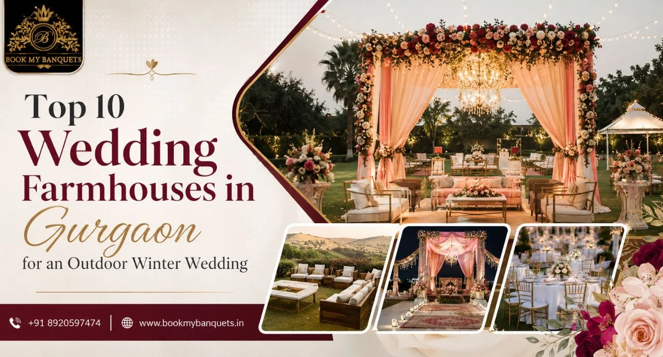 Top 10 Wedding Farmhouses in Gurgaon for an Outdoor Winter Wedding
