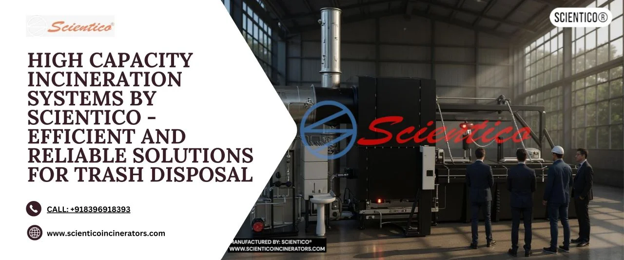 Why Medical Waste Incinerators Remain Essential for Safe Healthcare Waste Disposal