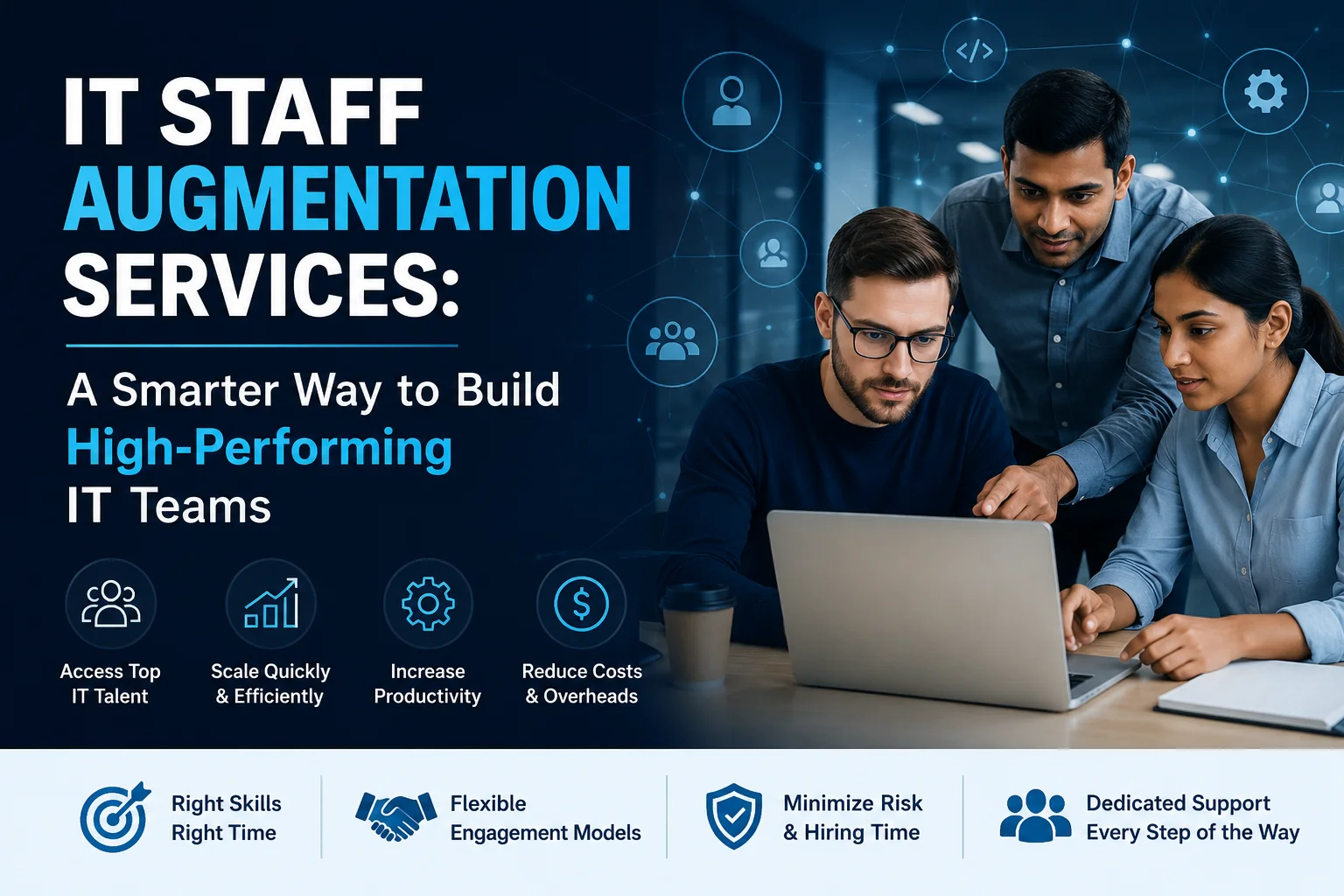 IT Staff Augmentation Services: A Smarter Way to Build High-Performing IT Teams