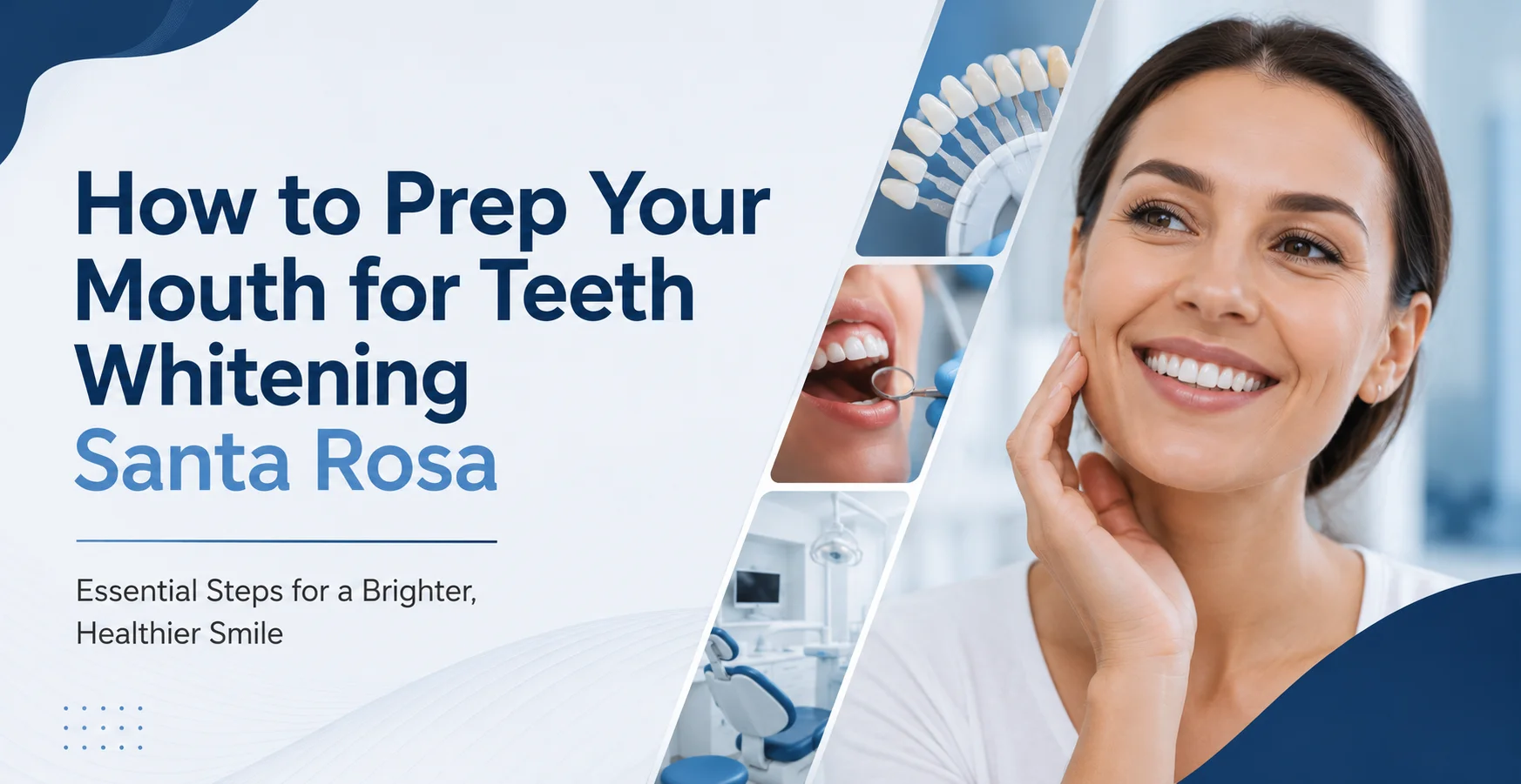 How to Prep Your Mouth for Teeth Whitening Santa Rosa?