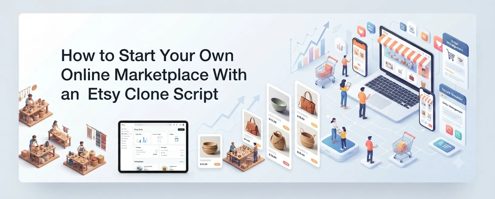 How to Launch a Multi-Vendor Marketplace With an Etsy Clone Script