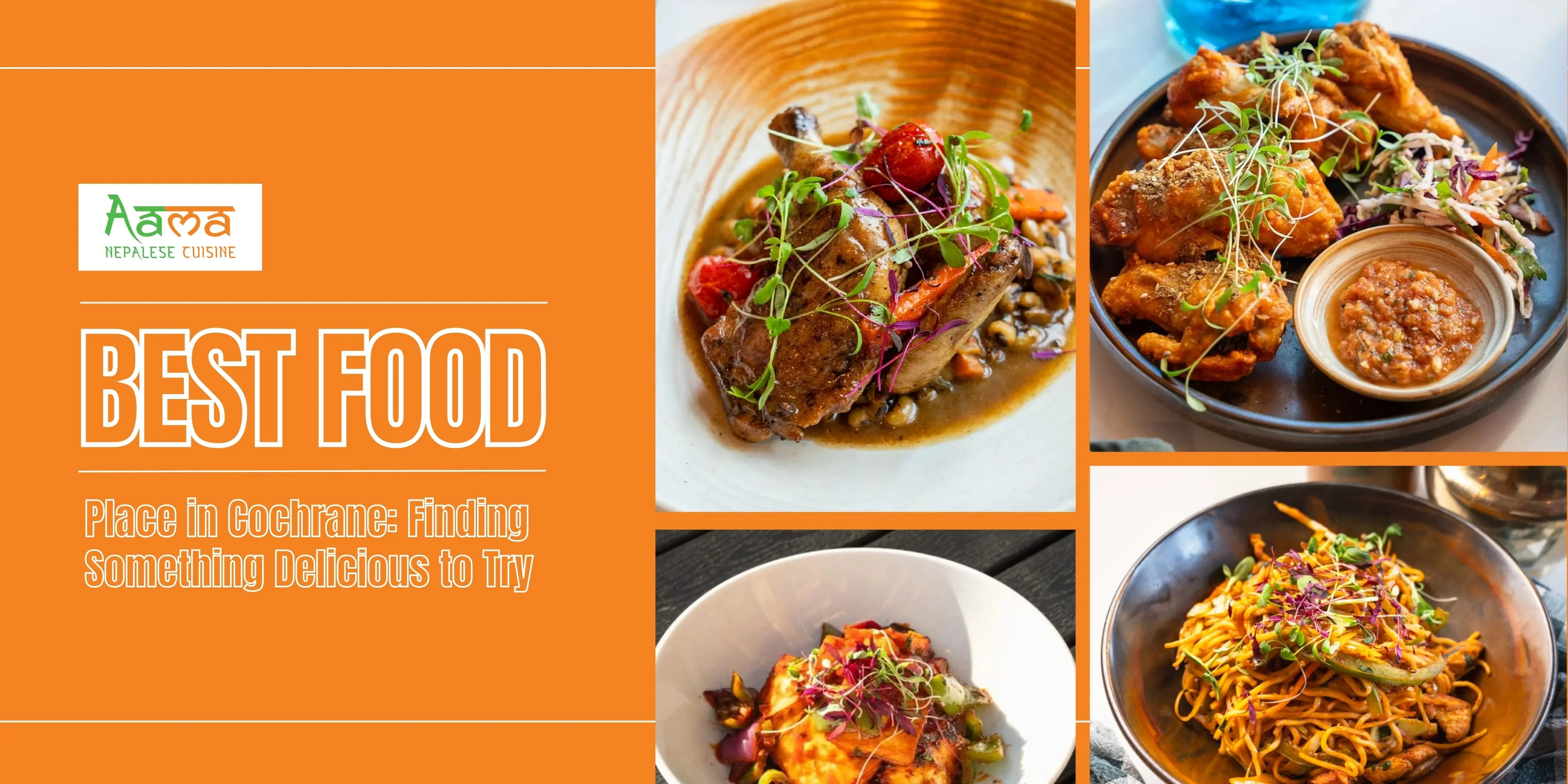 Best Food Place in Cochrane: Finding Something Delicious to Try