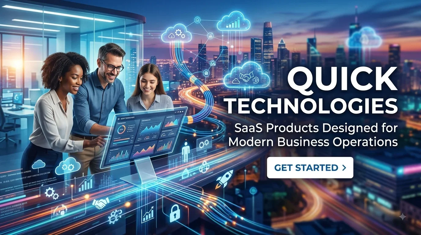 Quick Technologies SaaS Products
