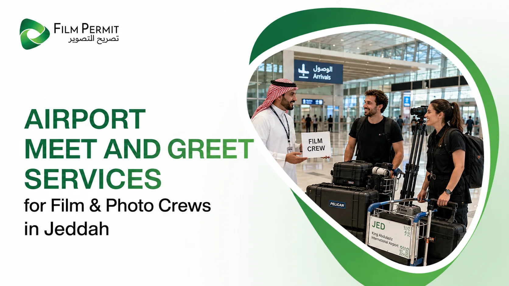 Airport Meet and Greet Services for Film & Photo Crews in Jeddah