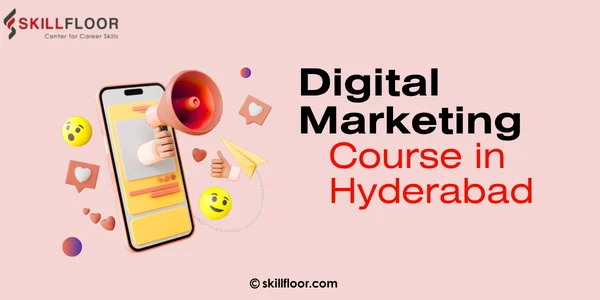 Skillfloor - digital marketing course in Hyderabad