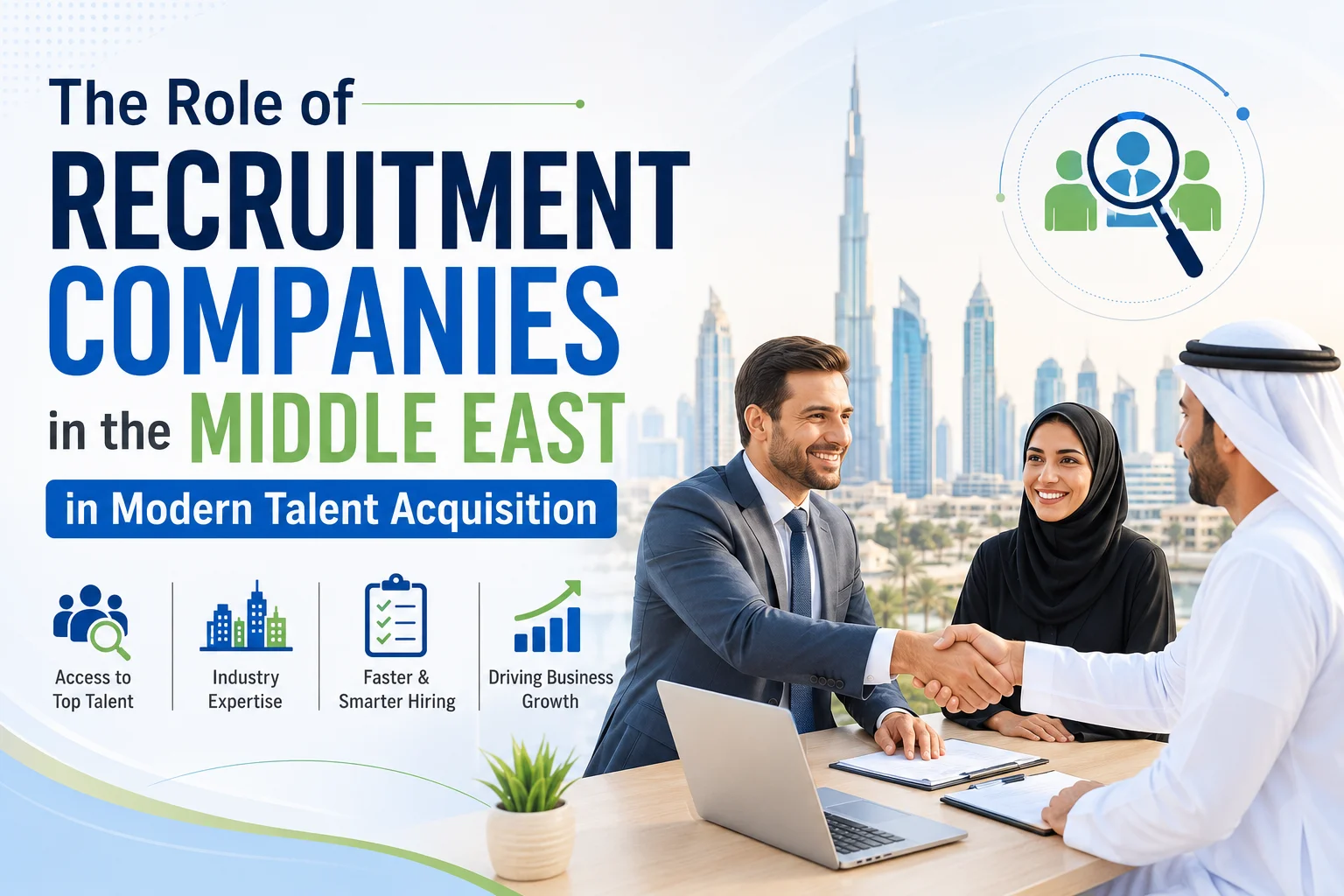 The Role of Recruitment Companies in the Middle East in Modern Talent Acquisition