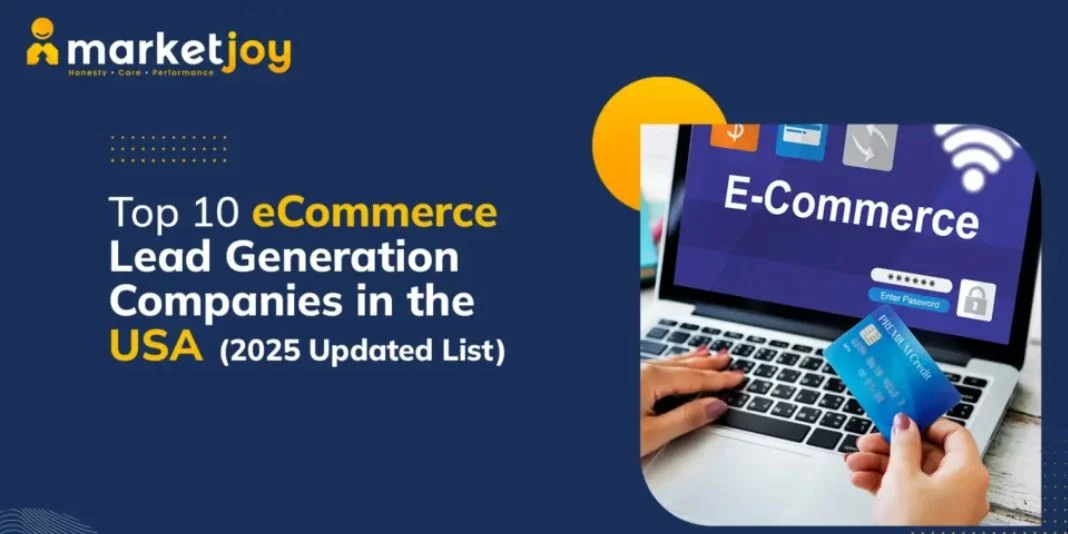 B2B eCommerce Lead Generation Strategies- Building a Pipeline That Actually Converts