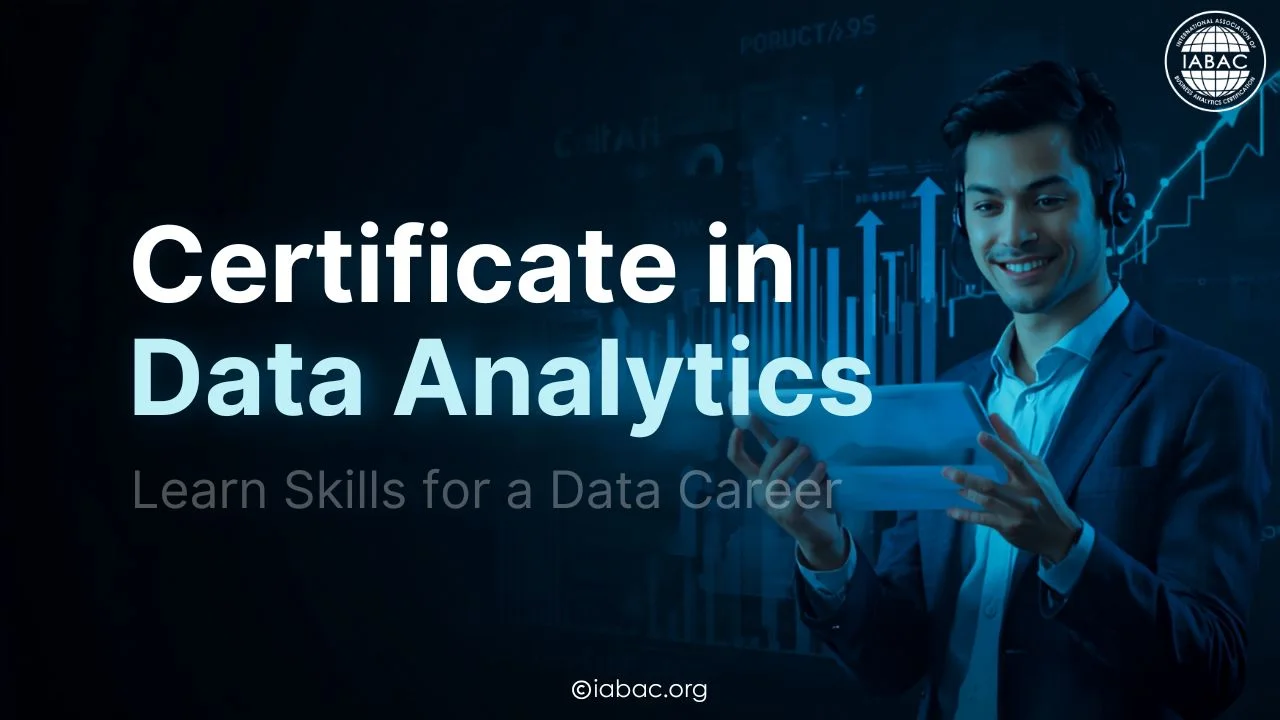 Certificate in Data Analytics: Learn Skills for a Data Career | IABAC