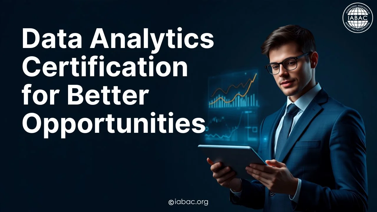 Data Analytics Certification for Better Career Opportunities