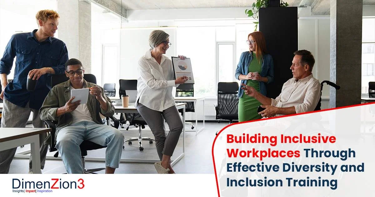 Building Inclusive Workplaces Through Effective Diversity and Inclusion Training
