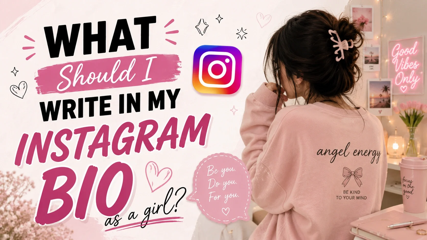 What should I write in my Instagram bio as a girl?
