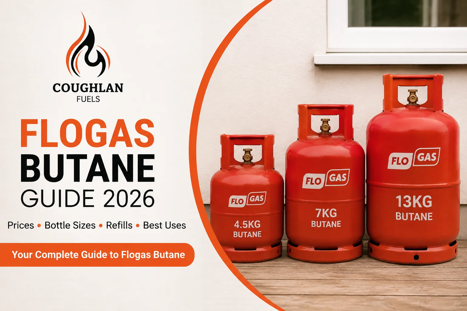 Flogas Butane Guide 2026: Prices, Bottle Sizes, Refills & Best Uses