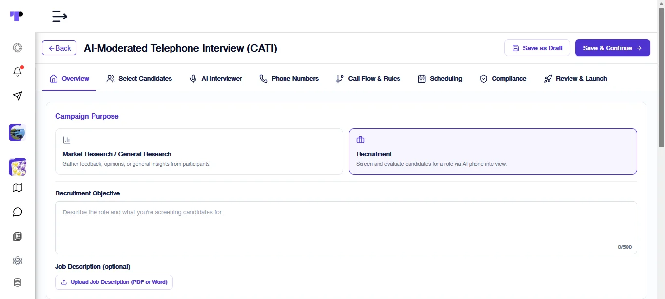 Figure 4: Researchers can easily set up participant recruitment in Terapage by selecting the recruitment option and defining the recruitment objective to identify suitable candidates for the telephone interview.