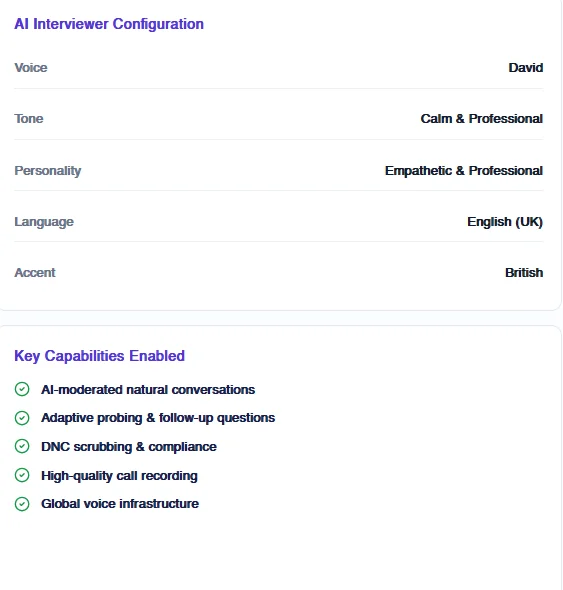 Figure 7: Researchers can customise the AI interviewer by selecting the preferred voice, tone, personality, language, and regional accent for a more natural and consistent telephone interview experience.