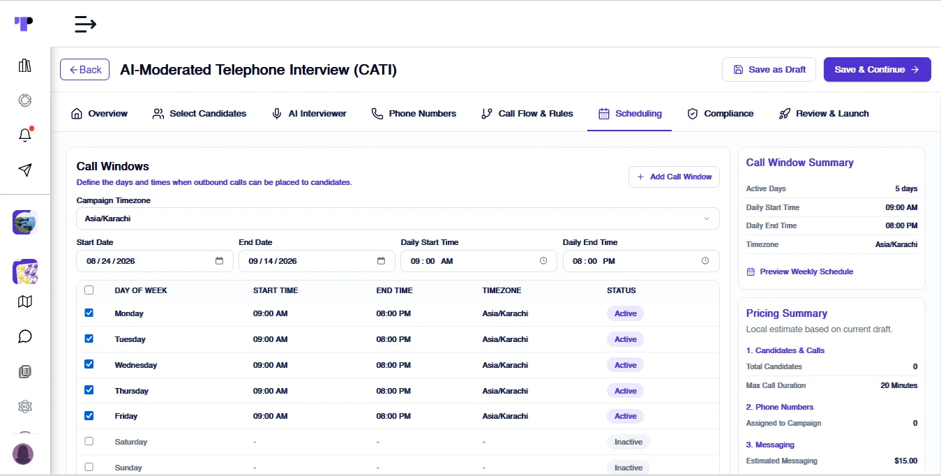 Figure 11: Researchers can set CATI call windows by defining specific days, times, dates, and time zones, making it easier to schedule outbound interviews around participant availability and regional calling hours.