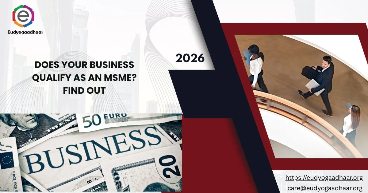 Does Your Business Qualify as an MSME? Find Out