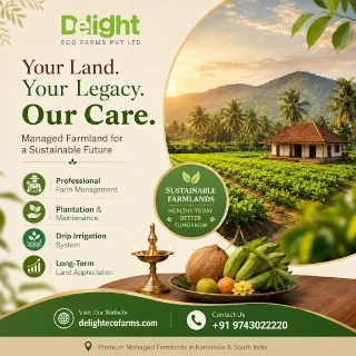 Farm Land for Sale in Kanakapura Road: A Practical Guide for Bengaluru Buyers Delightecofarms