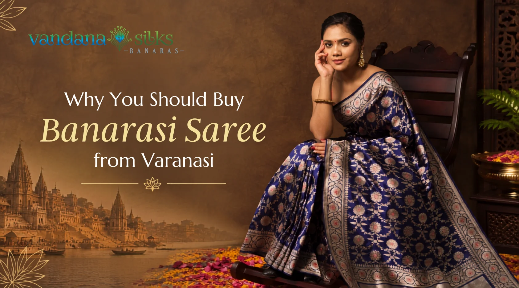 Buy Banarasi Sarees from Varanasi: Experience the Heritage of Banaras