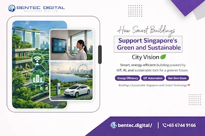 How Smart Buildings Support Singapore’s Green and Sustainable City Vision