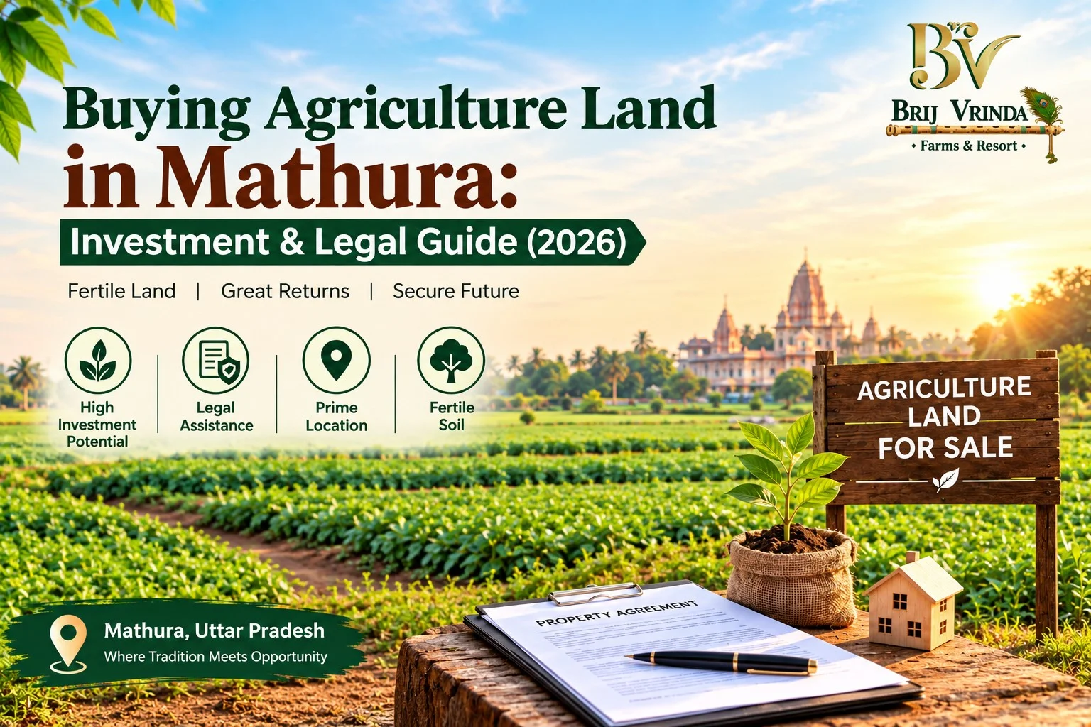 Buying Agriculture Land in Mathura: Investment & Legal Guide (2026)