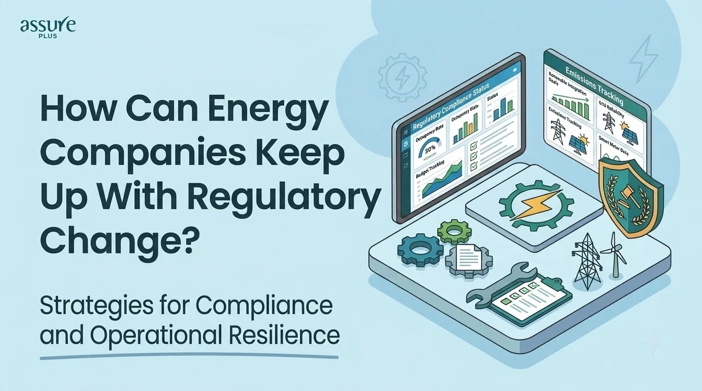 How Can Energy Companies Keep Up With Regulatory Change?
