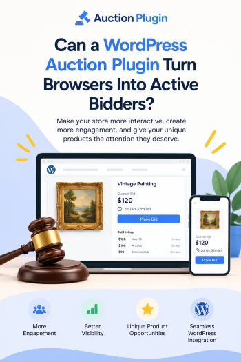 Could a WordPress Auction Plugin Give Your Store a Fresh Selling Idea?
