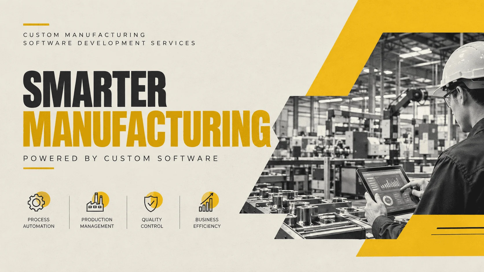 Custom Manufacturing Software Development Services: Connecting Modern Manufacturing Operations