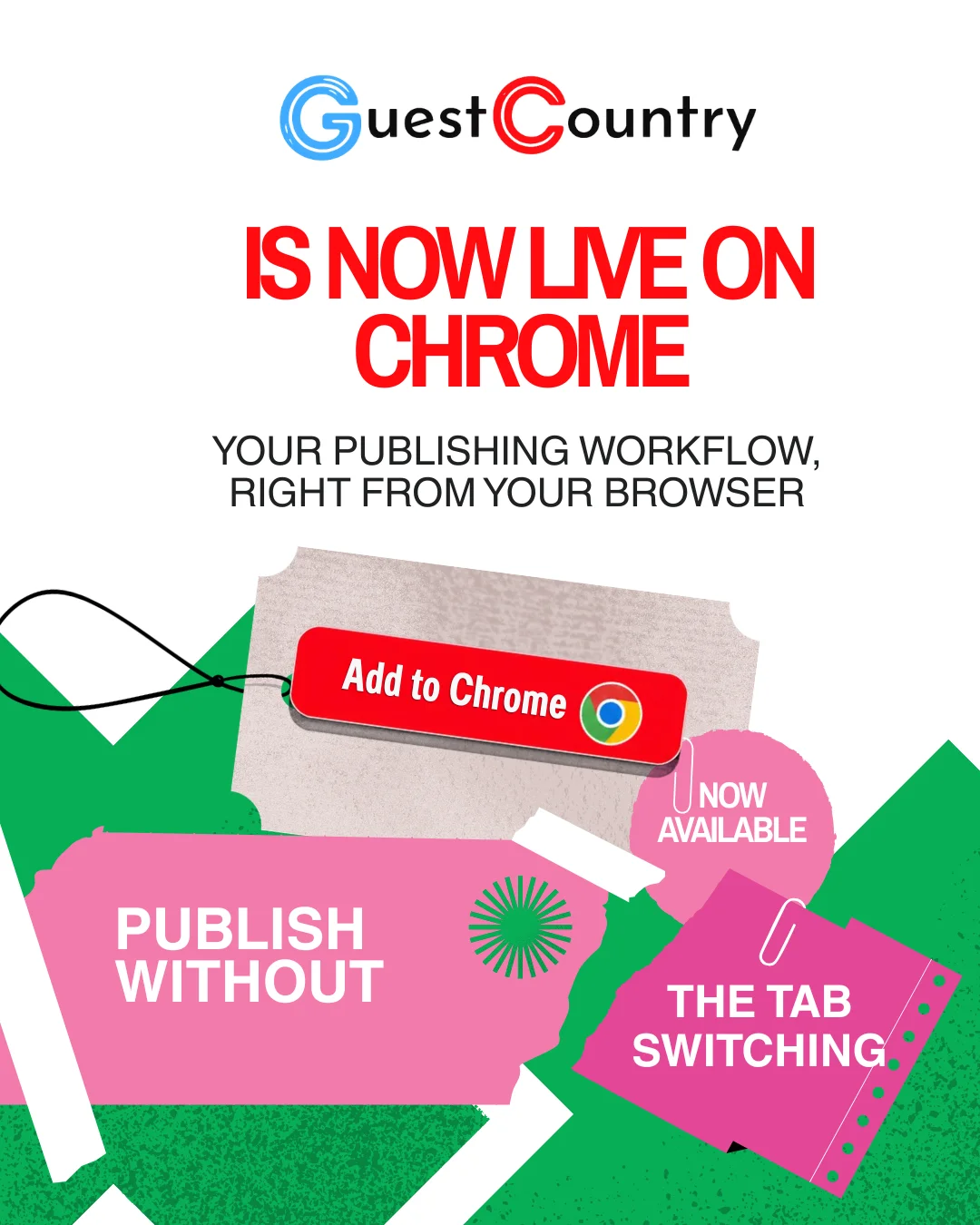 GuestCountry Publisher Is Now Available on Chrome