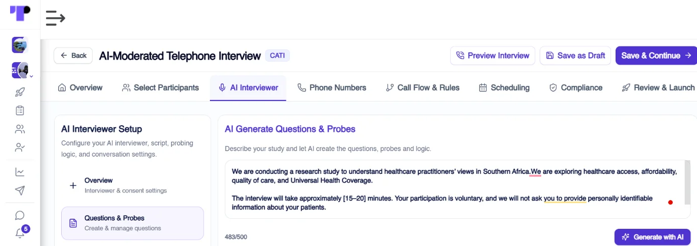  Figure 2: Researchers adding study prompts in Terapage's AI-moderated telephone interview setup, enabling AI to generate questions based on research logic, probing, and objectives.