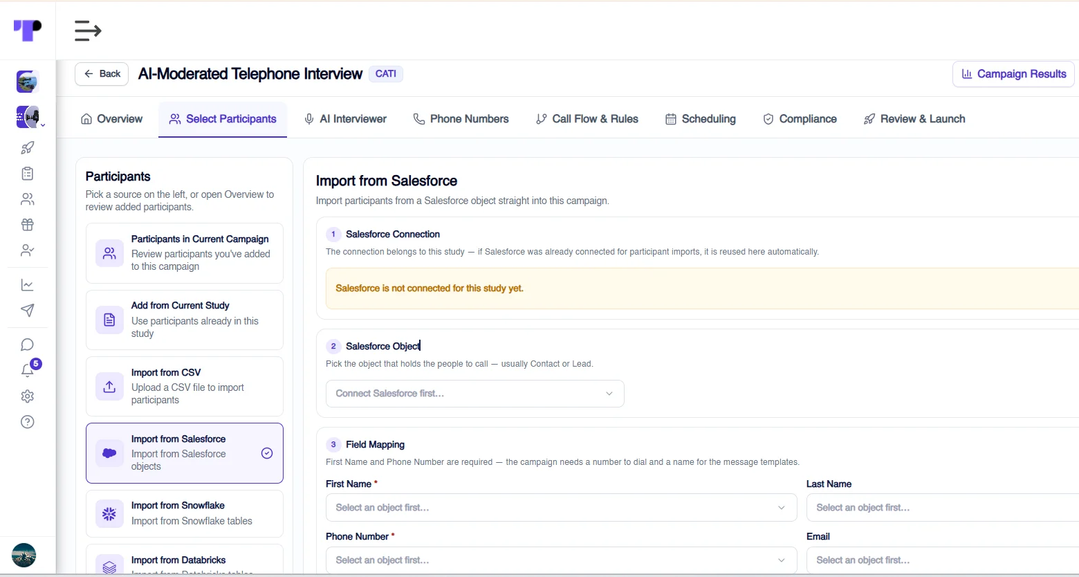 Figure 9: Terapage allows research teams to import participants from participant warehouses such as Salesforce, Snowflake, and Databricks for their AI-moderated telephone research (CATI).