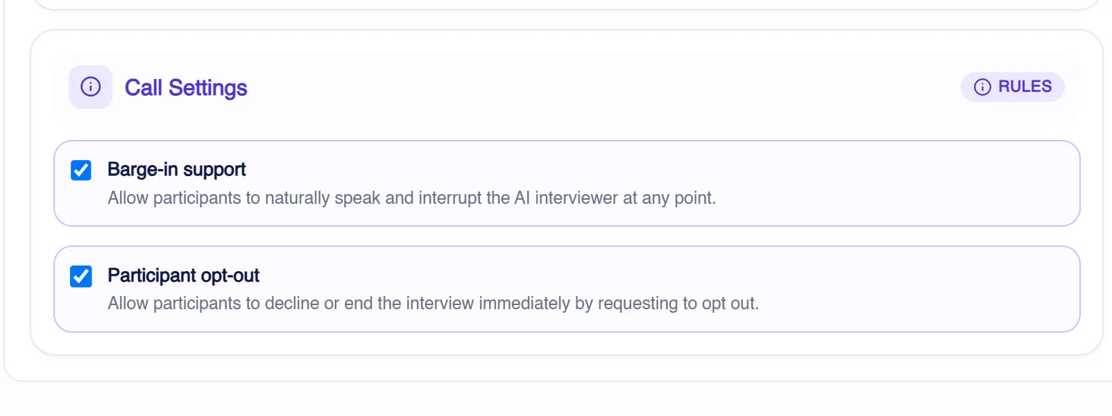 Figure 23: AI-moderated telephone interviews are powered by conversational AI, allowing participants to naturally barge in, respond, interrupt, or leave the interview at any time, creating a more flexible and participant-friendly research experience.