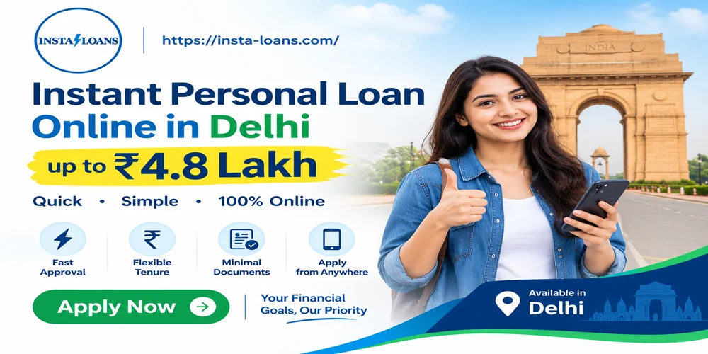 Apply for Instant Personal Loan Online Delhi Up To Rs. 4.8 Lakhs