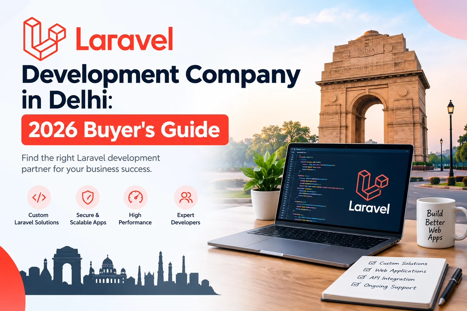 Laravel Development Company in Delhi: 2026 Buyer's Guide