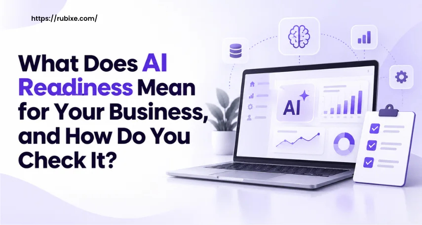 What Does AI Readiness Mean for Your Business, and How Do You Check It?
